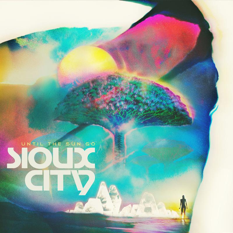 Sioux City - Until The Sun Go (Bad Royale Remix)