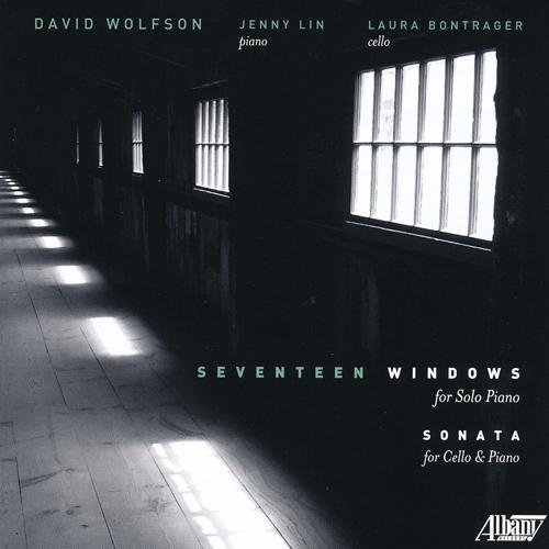 WOLFSON, D.: 17 Windows / Cello Sonata (Jenny Lin, Bontrager)