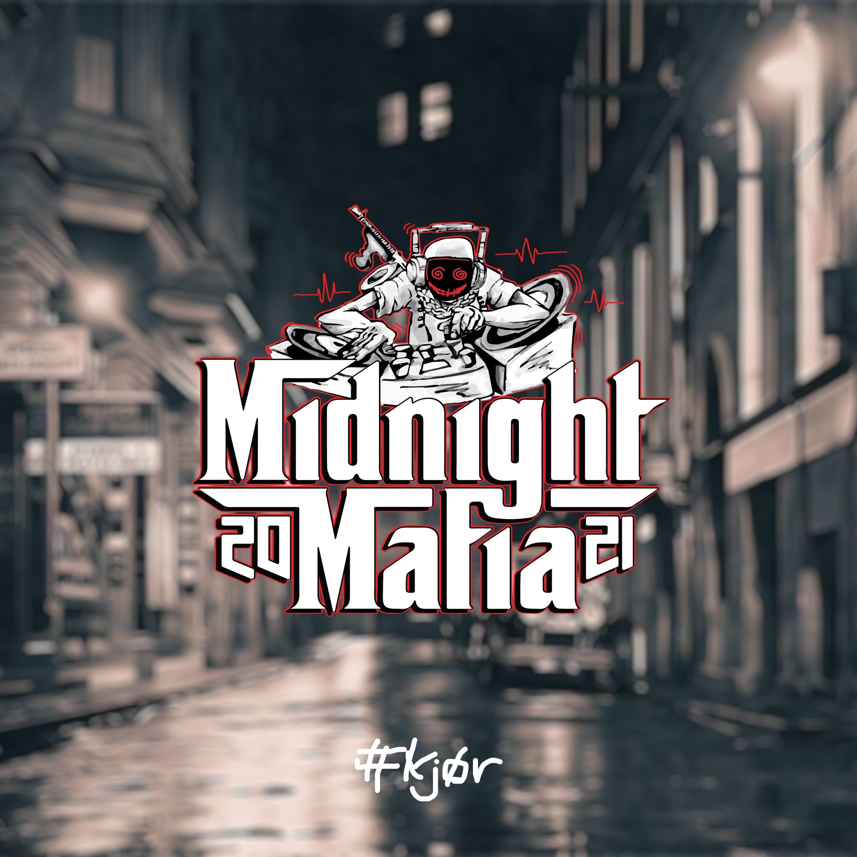 Midnight Mafia 2021