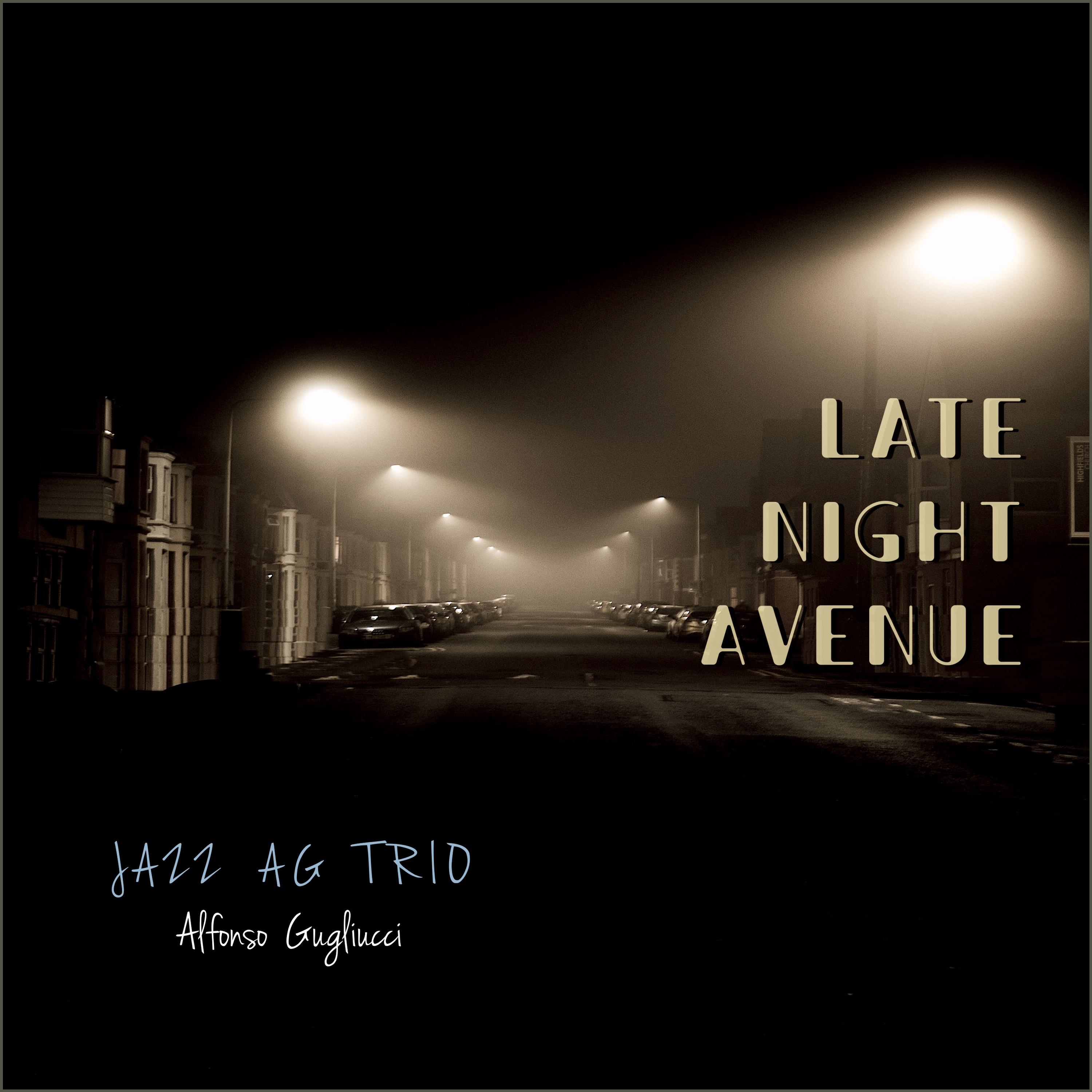 Alfonso Gugliucci - Late Night Avenue