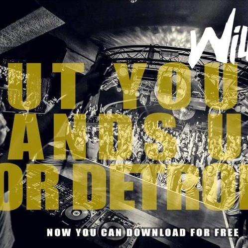 Put Your Hands Up 4 Detroit (Willcox Remix)