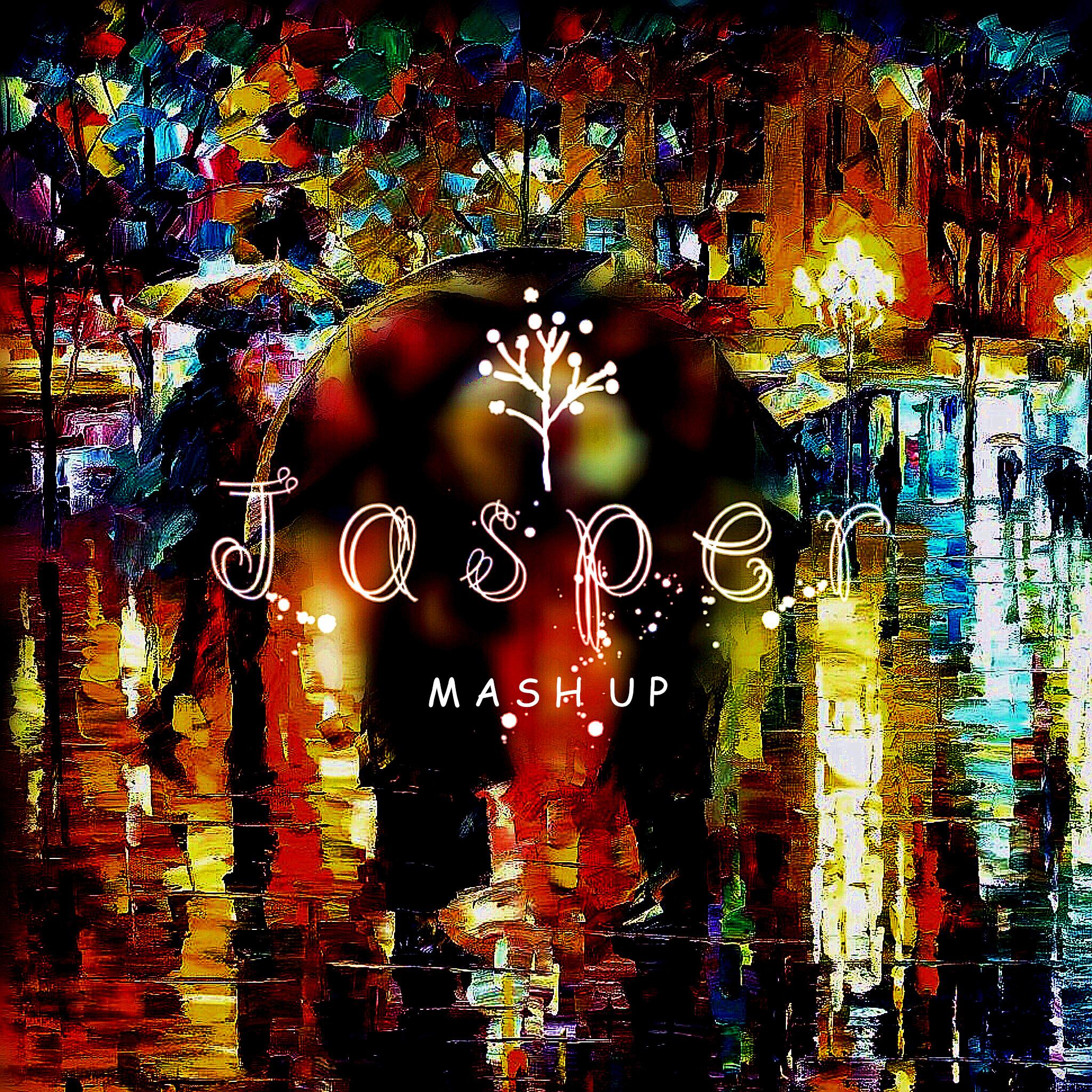 Jasper Live set short Mash up专辑