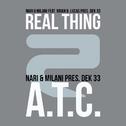 Real Thing / A.T.C.