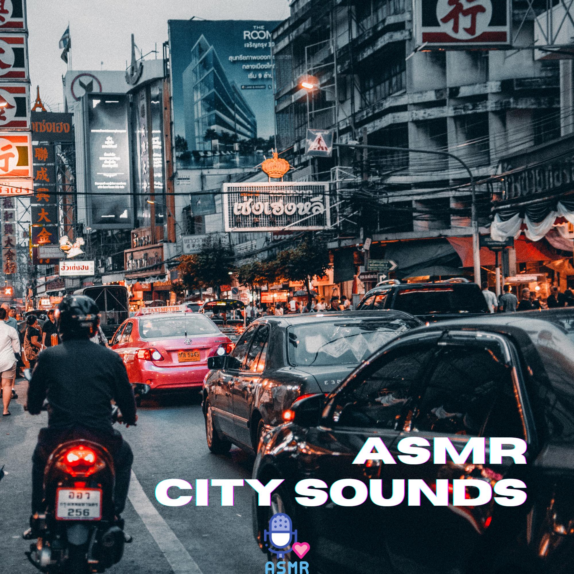 ASMR City Sounds