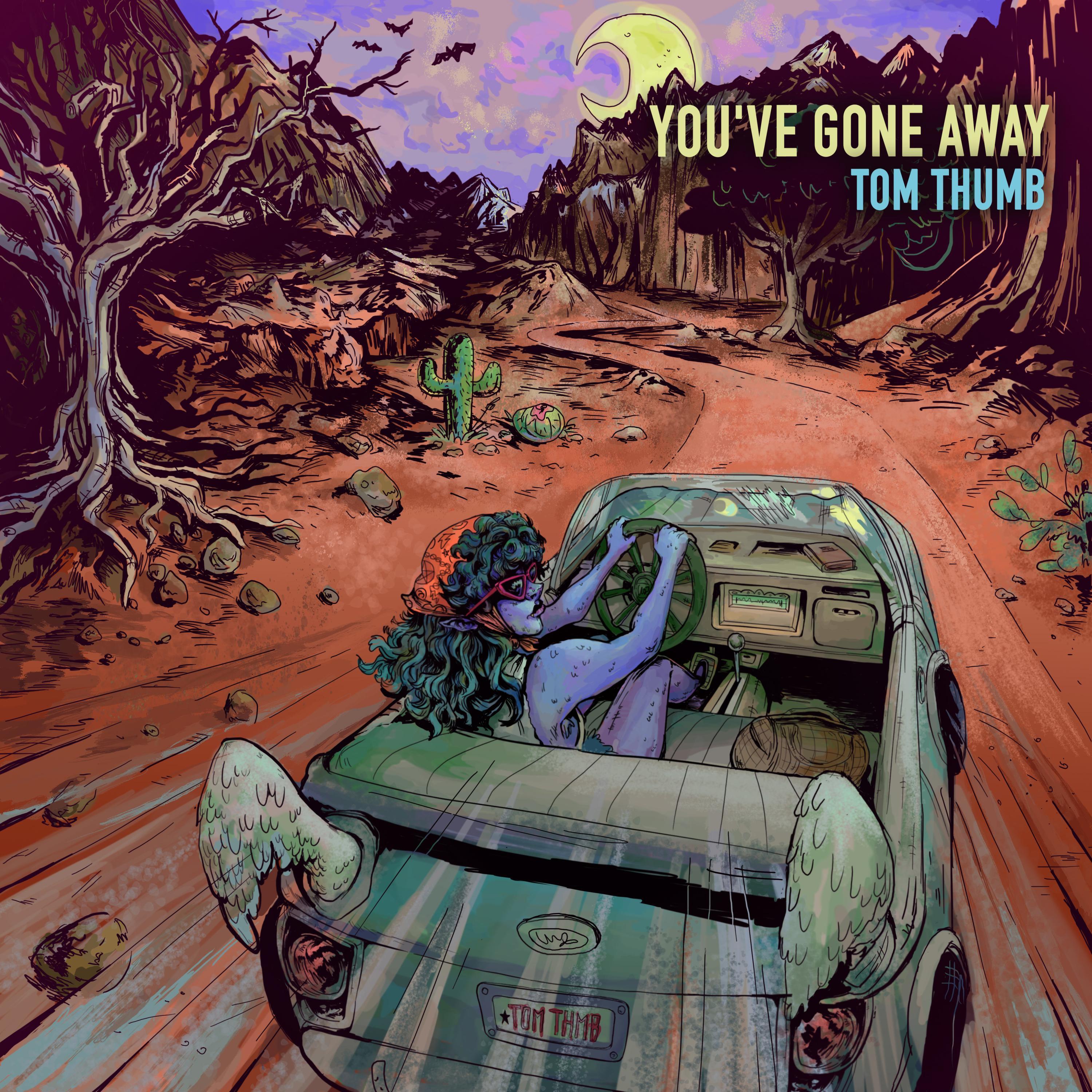 You've Gone Away