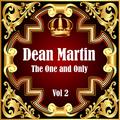 Dean Martin: The One and Only Vol 2