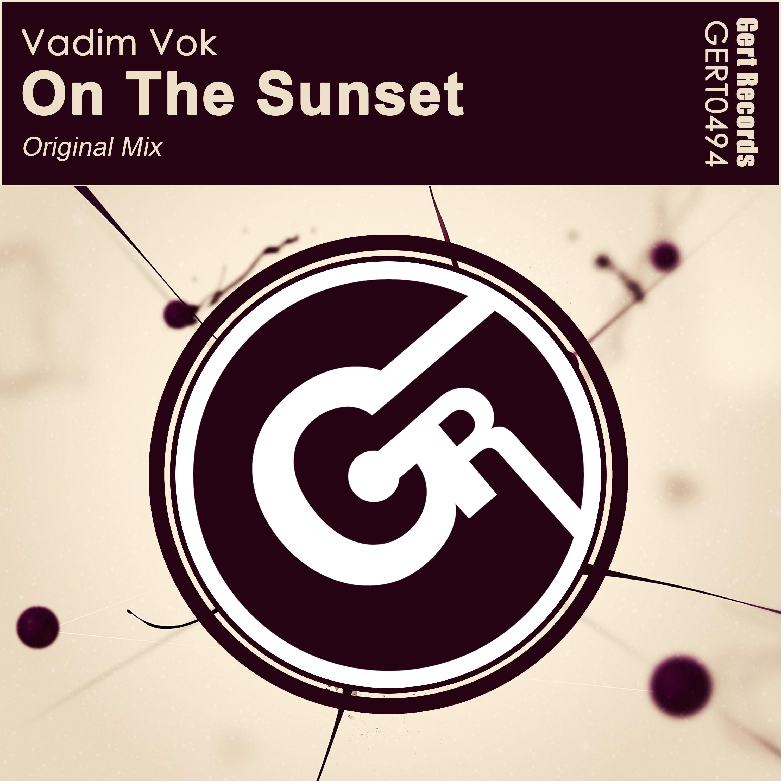 Vadim Vok - On The Sunset (Original Mix)