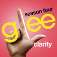 Clarity (Glee Cast Version) - Single