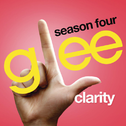 Clarity (Glee Cast Version) - Single专辑