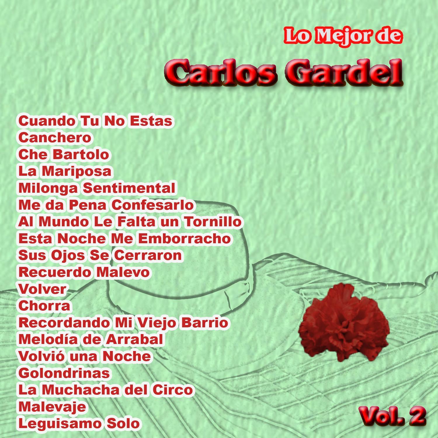 Lo Mejor De: Carlos Gardel Vol. 2