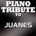 Piano Tribute to Juanes