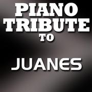 Piano Tribute to Juanes