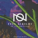 Feel Alright (feat. Guy Sebastian) [Steerner Remix]专辑