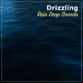 #12 Drizzling Rain Drop Sounds for Relaxing with Nature