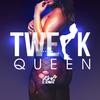 KiNGK@$H - Twerk Queen