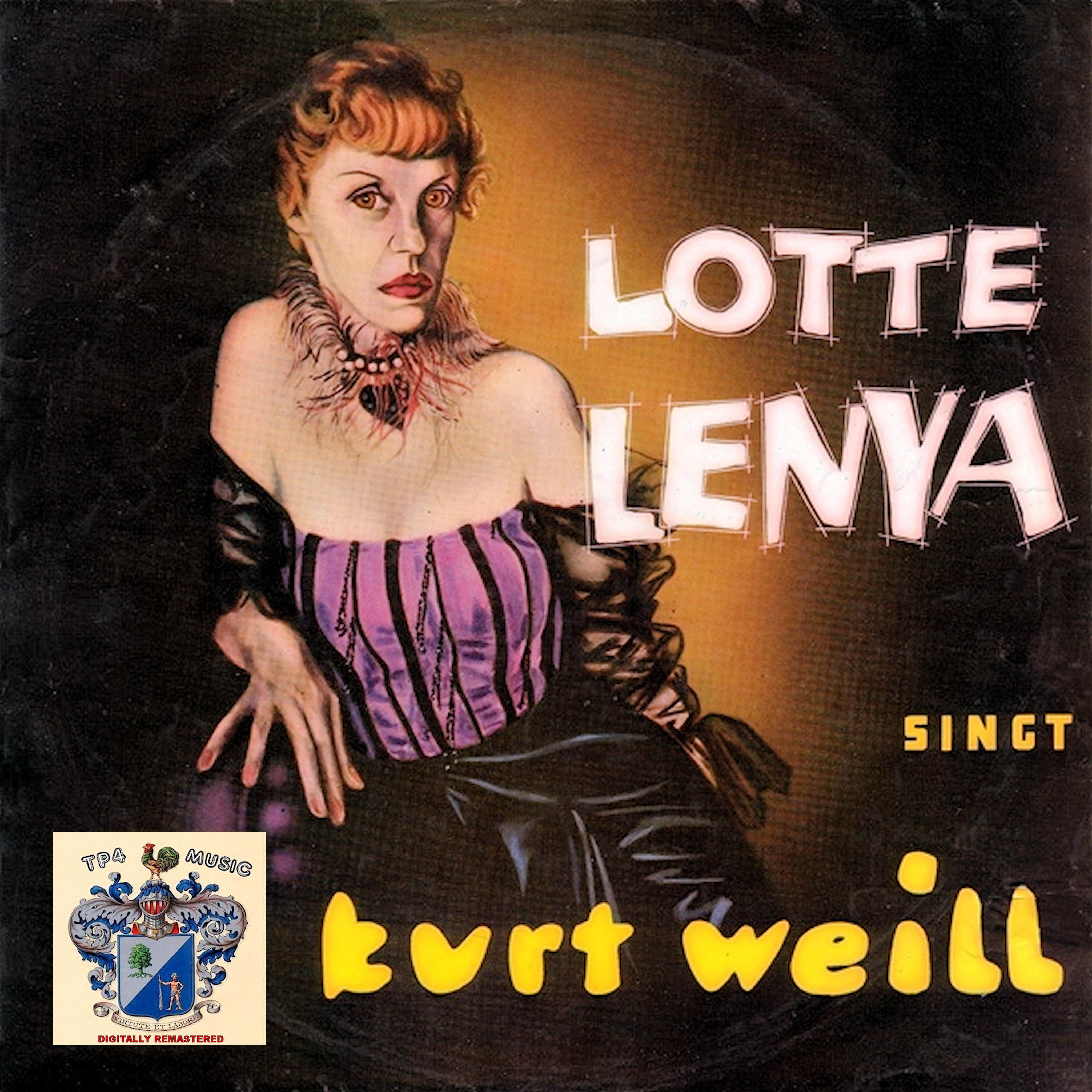 Lotte Lenya Singt Kurt Weill