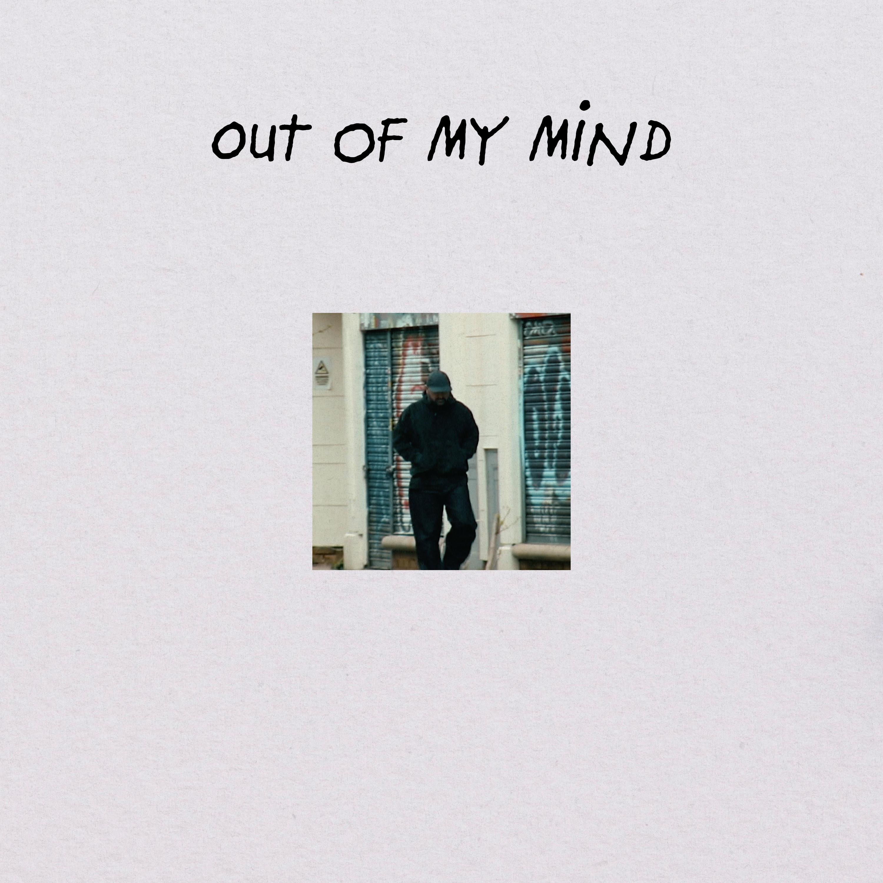 Out Of My Mind