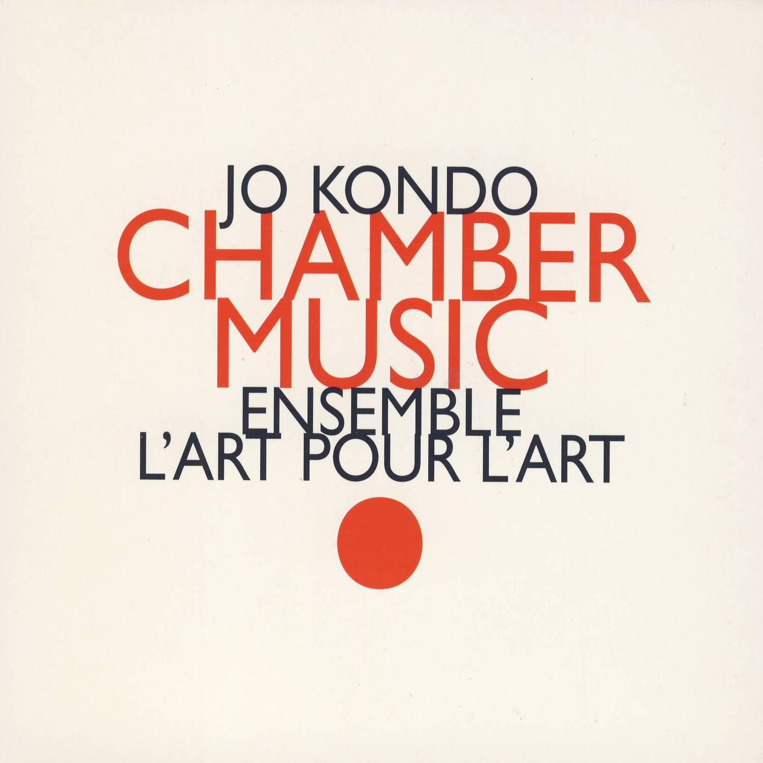 Jo Kondo: Chamber Music