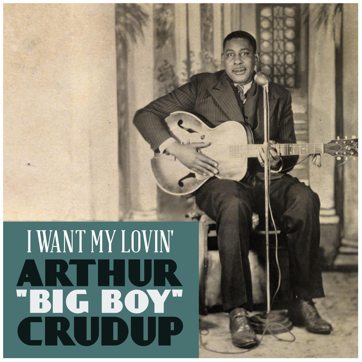 Arthur Big Boy Crudup