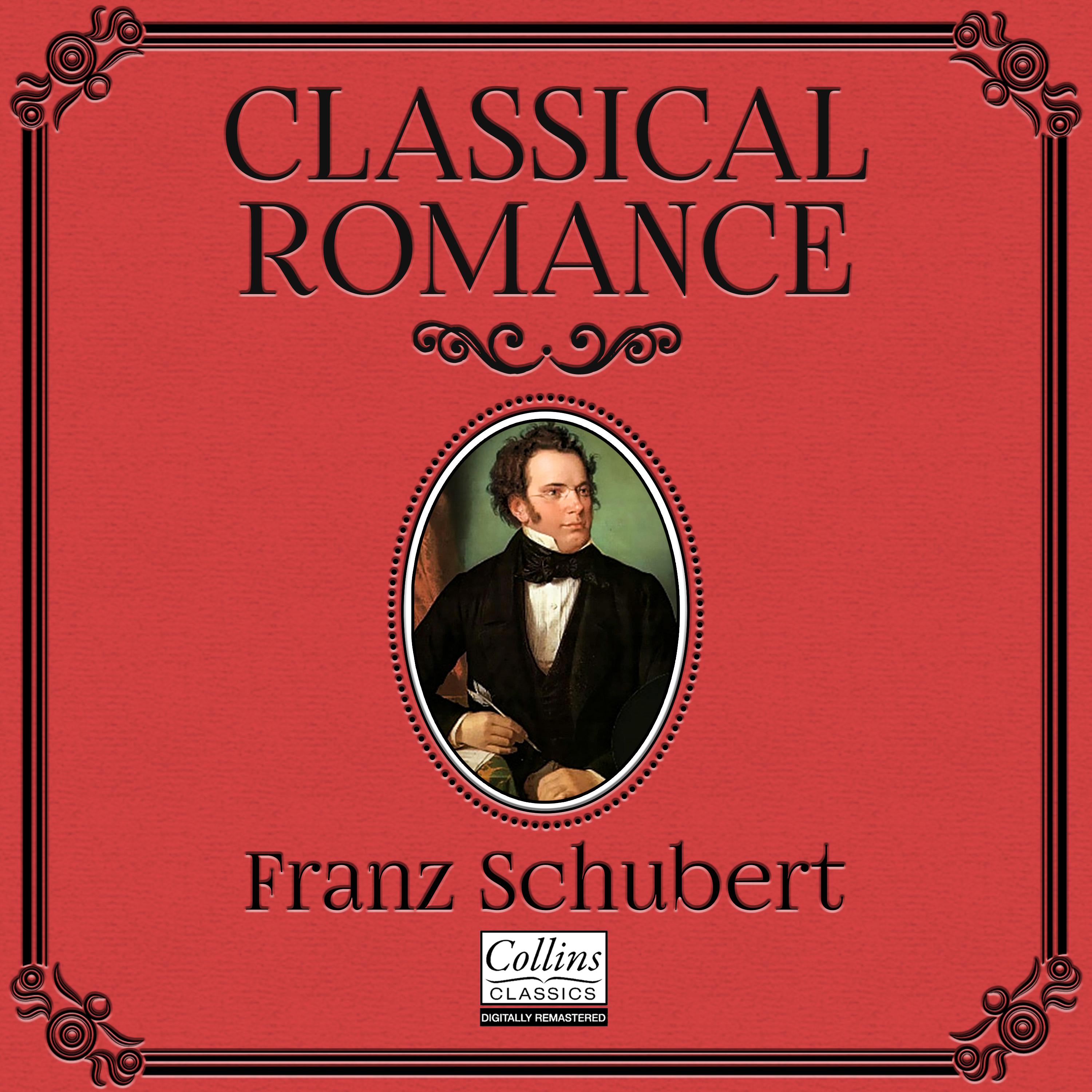 Classical Romance with Franz Schubert专辑