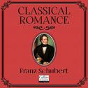 Classical Romance with Franz Schubert