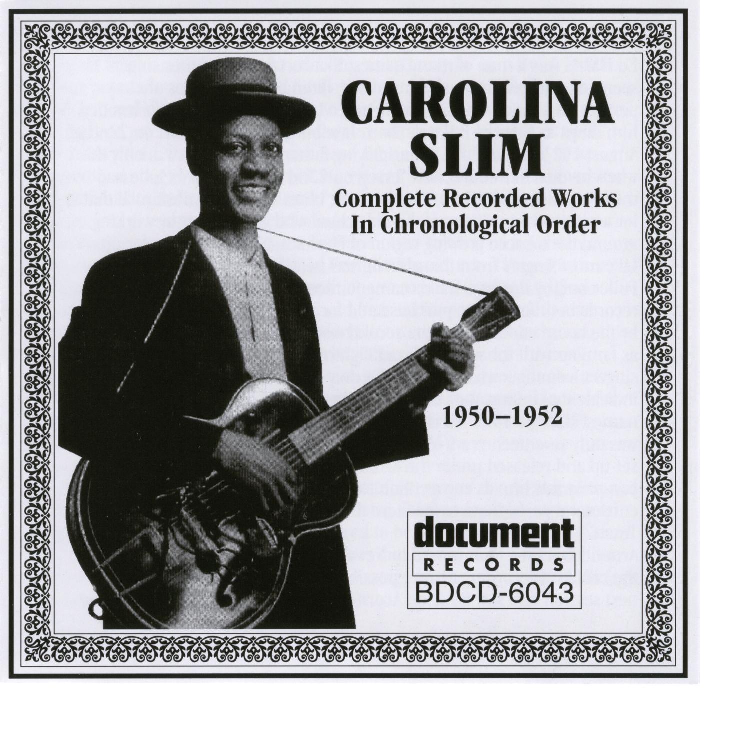 Carolina Slim (1950-1952)