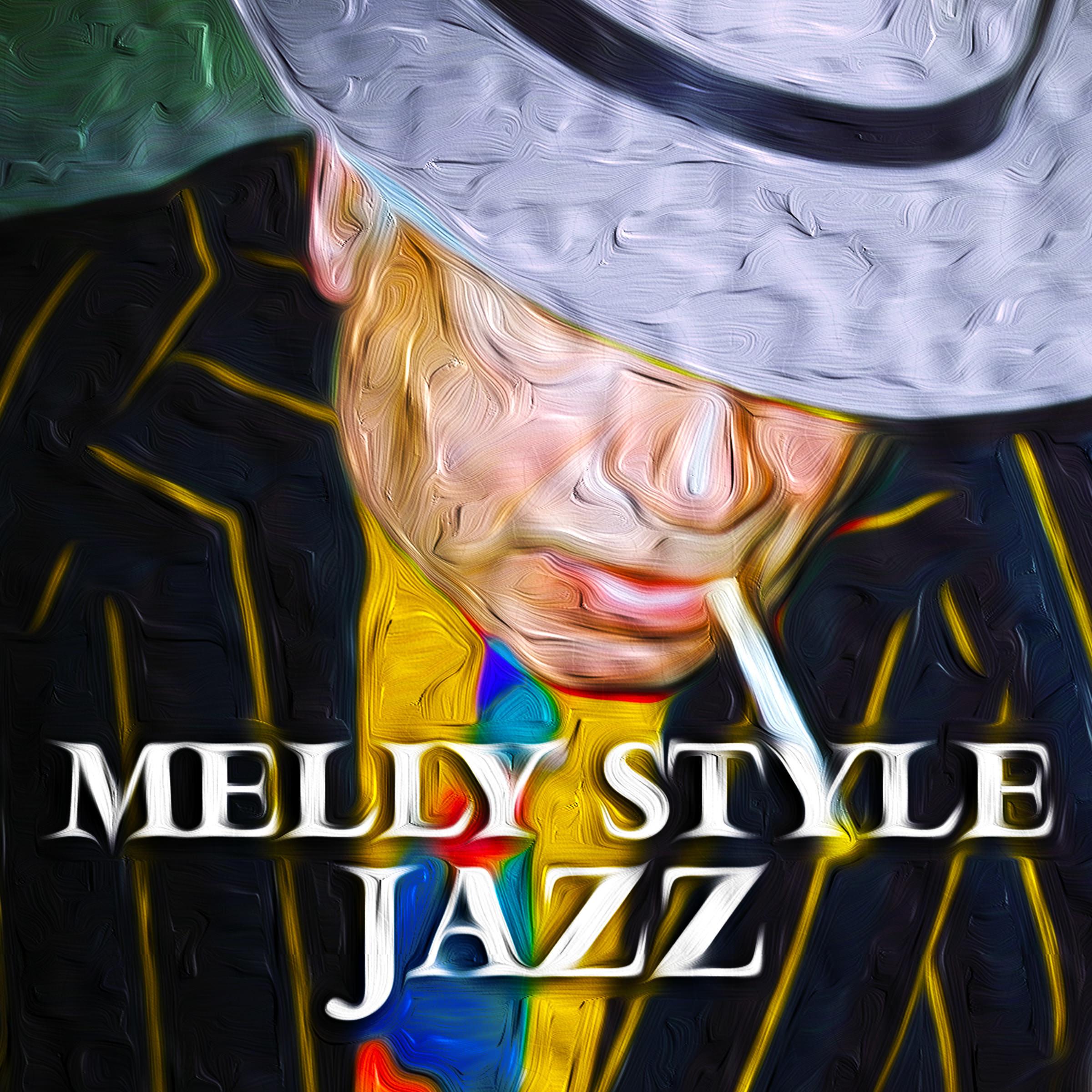 Melly Style Jazz