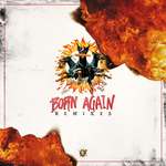 Born Again (Remixes)专辑