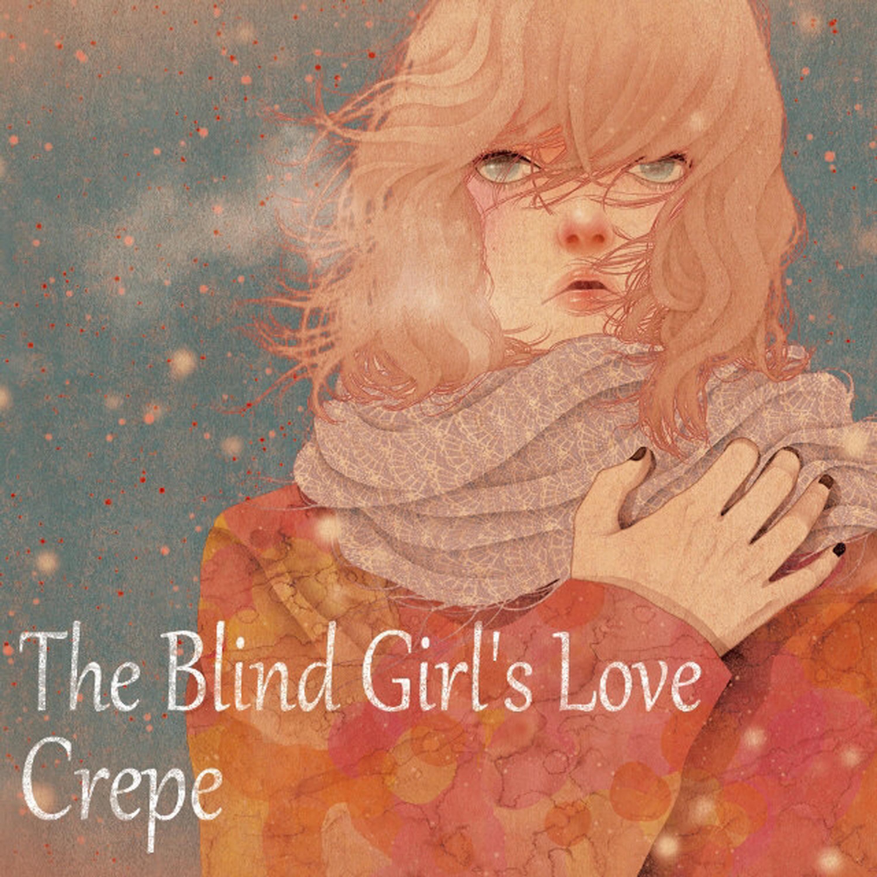 The Blind Girl's Love