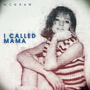 Tim McGraw - I Called Mama (KV Instrumental) 无和声伴奏