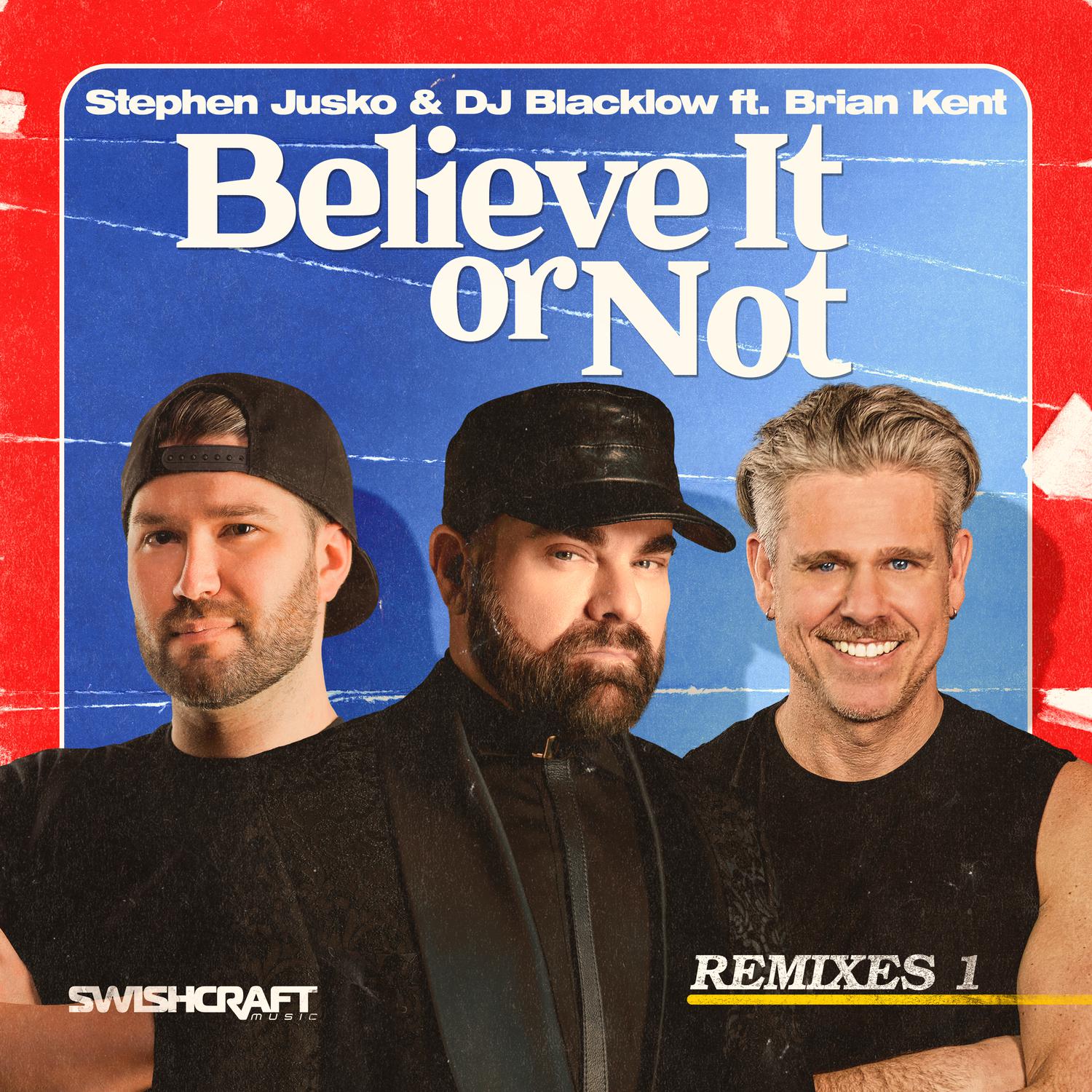 Stephen Jusko - Believe It or Not (Tony Moran & Erick Ibiza Remix)