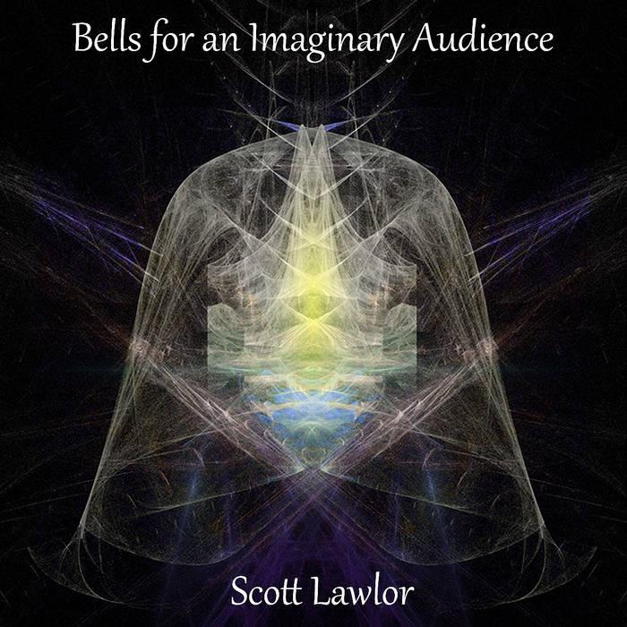 Bells For An Imaginary Audience