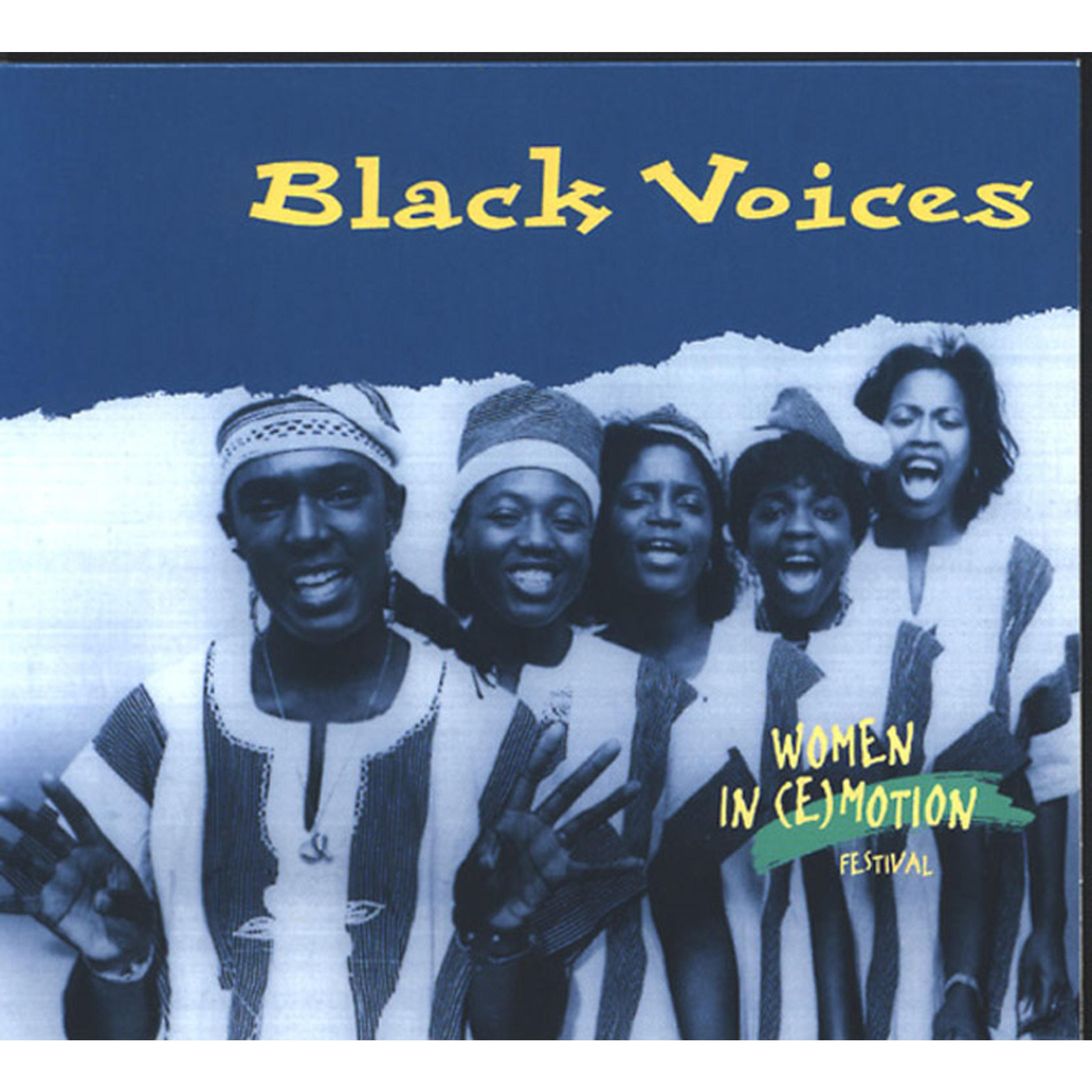 Black Voices - Soon I Will Be Done