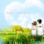 Sing a love song专辑