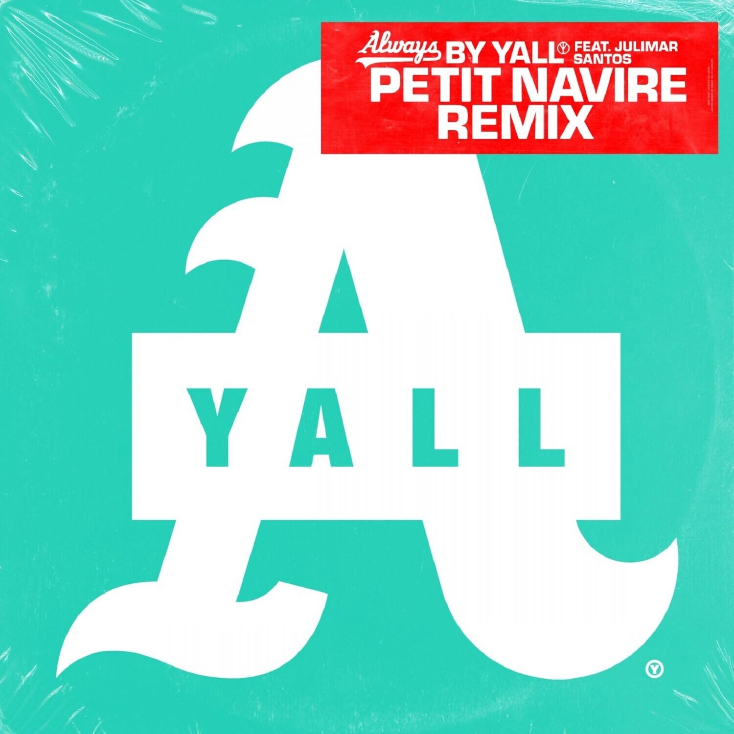 Always (Petit Navire Remix)