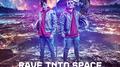 Rave Into Space专辑
