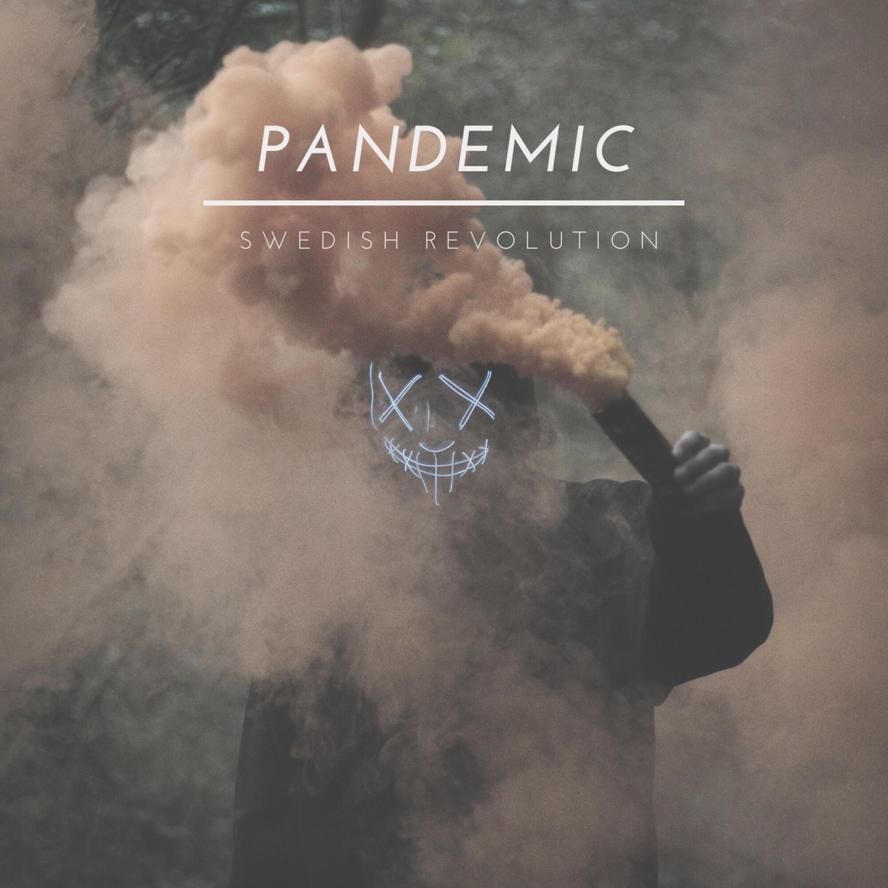 Swedish Revolution - Pandemic