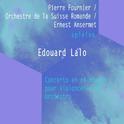 Pierre Fournier / Orchestre de la Suisse Romande / Ernest Ansermet spielen: Edouard Lalo: Concerto e专辑