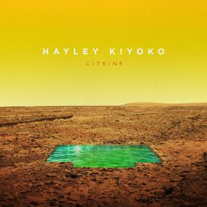 Hayley Kiyoko-Gravel To Tempo  立体声伴奏 （升1半音）