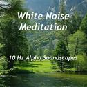10 Hz Alpha Soundscapes专辑