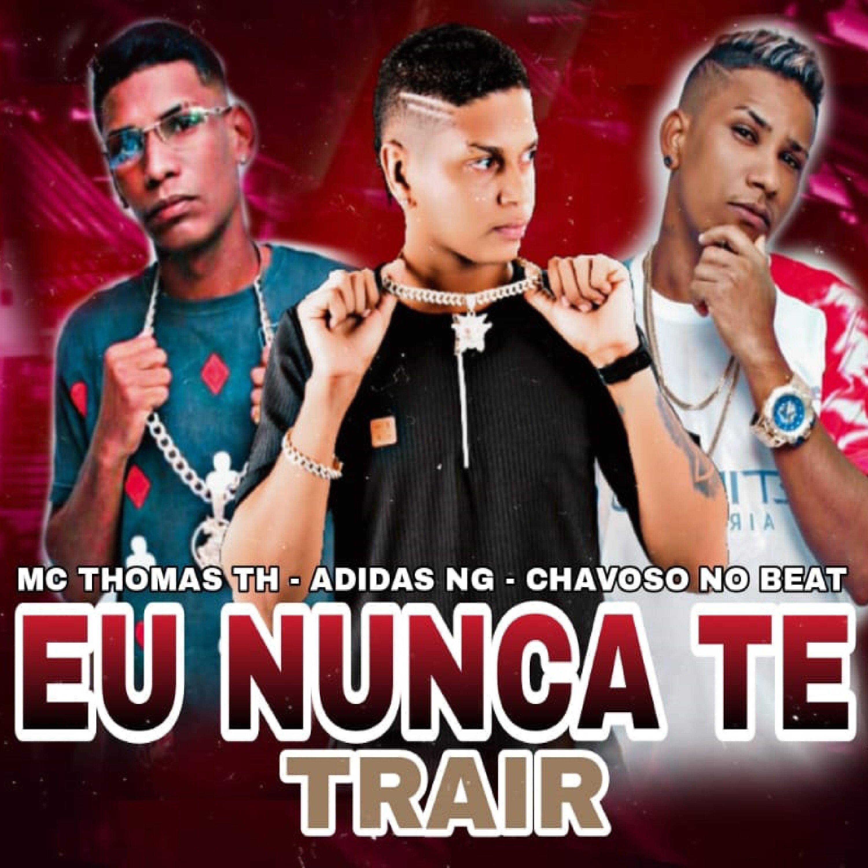 Mc Thomas TH - Eu Nunca Te Trair