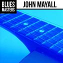 Blues Masters: John Mayall专辑