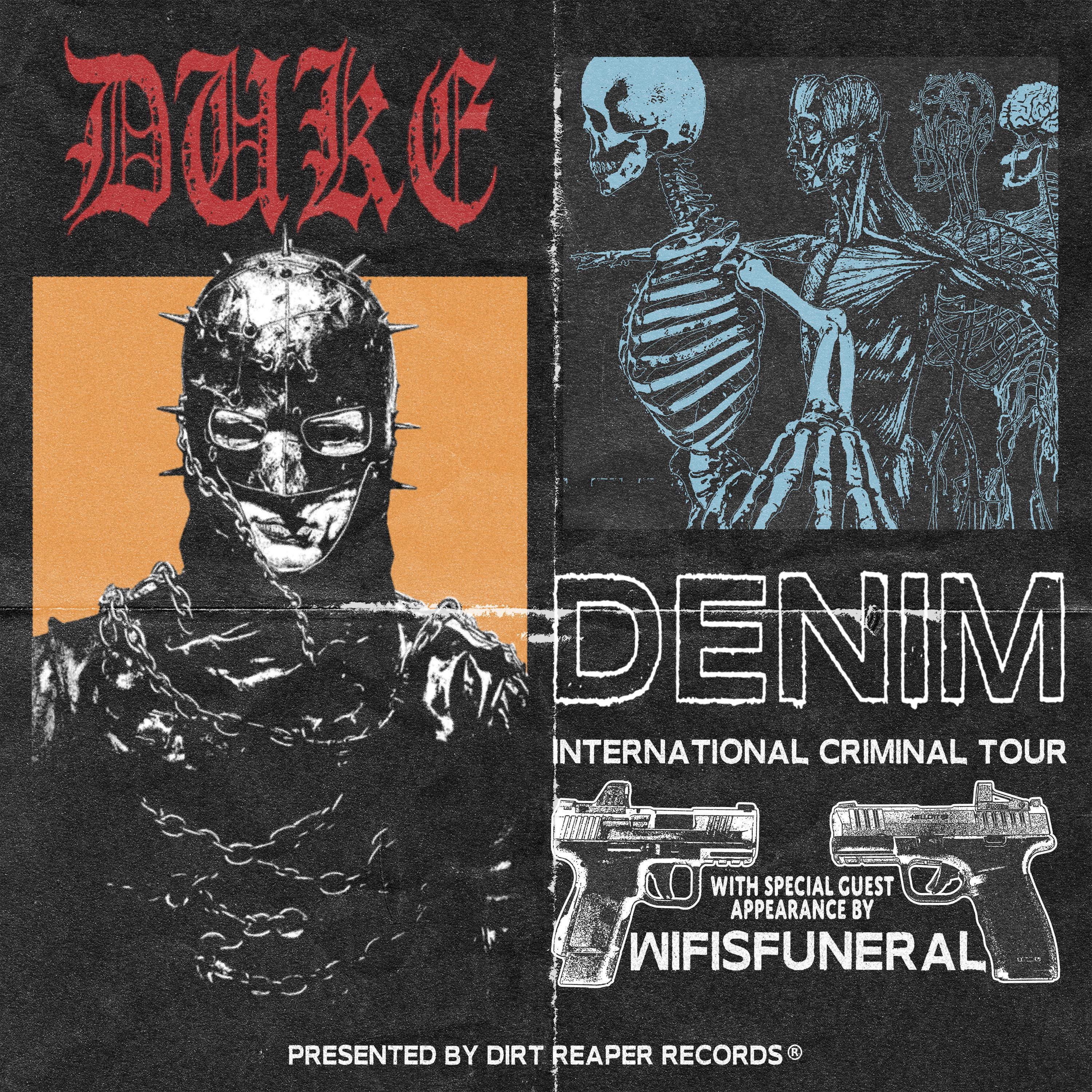 Duke Denim - INTERNATIONAL CRIMINAL TOUR (feat. Wifisfuneral)