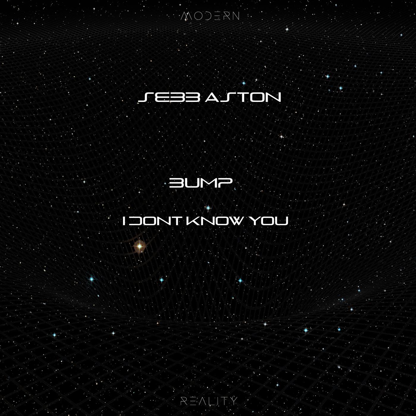Bump / I Dont Know You