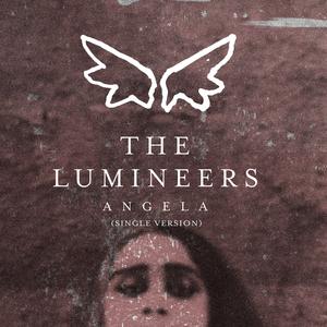 Angela - The Lumineers (Karaoke Version) 带和声伴奏 （升5半音）