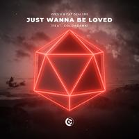 Just Wanna Be Loved (feat. Coldabank)