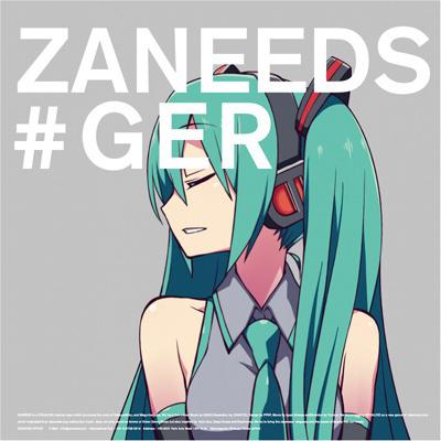 ZANEEDS #GER专辑