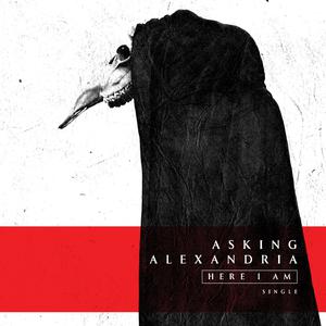 Asking Alexandria - Here I Am （升7半音）