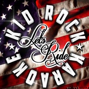 Let's Ride - Kid Rock (TKS Instrumental) 无和声伴奏 （升4半音）