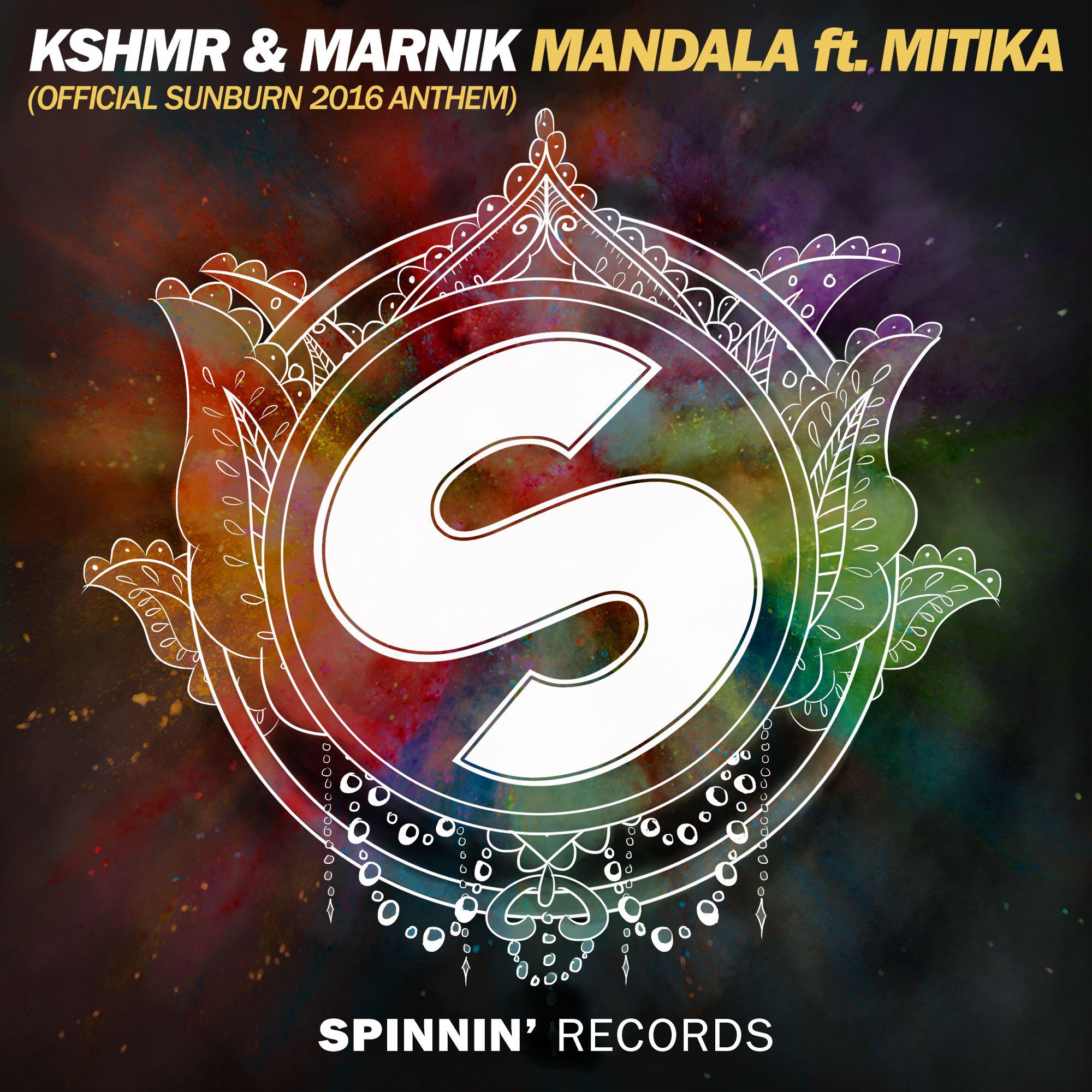 KSHMR - Mandala (feat. Mitika) [Sunburn 2016 Anthem]